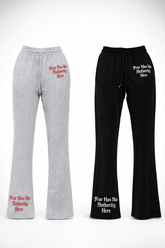 Fear Has No Authority Here Pants