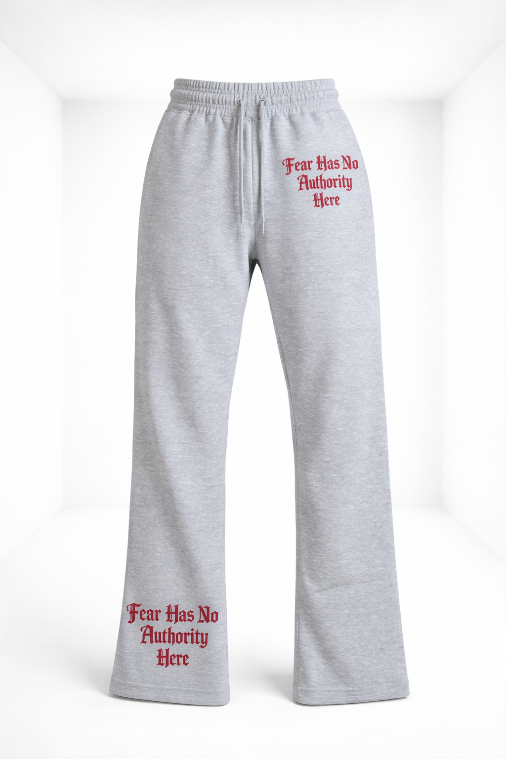 Fear Has No Authority Here Pants