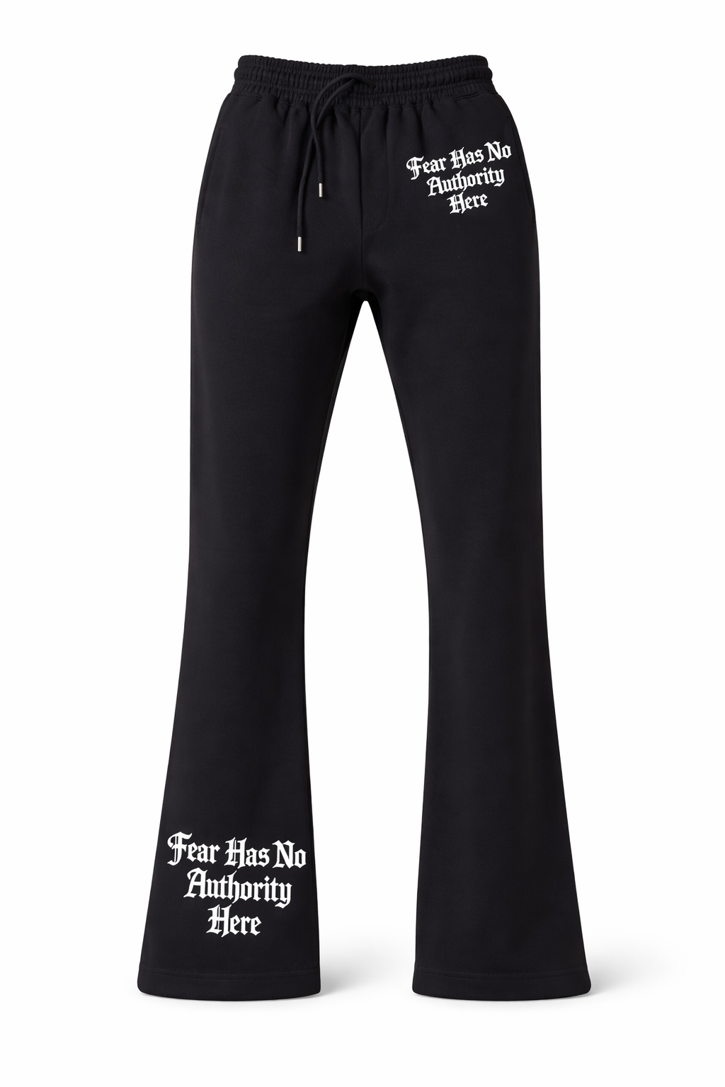 Fear Has No Authority Here Pants