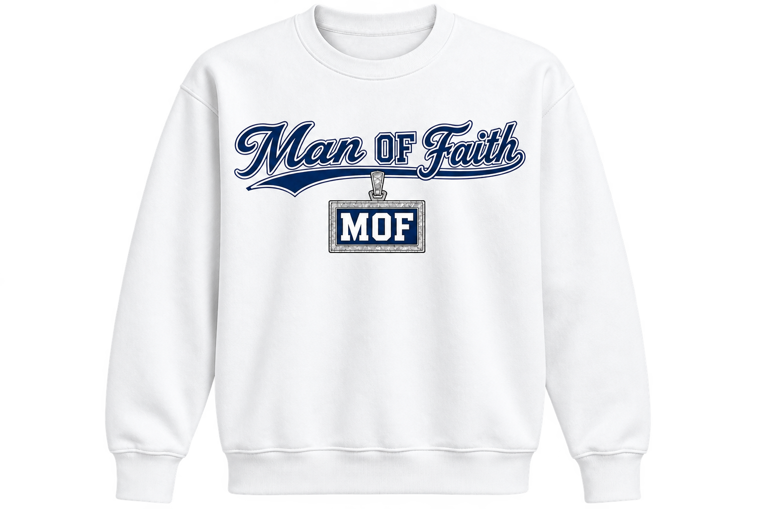 Man OF Faith Sweatshirt