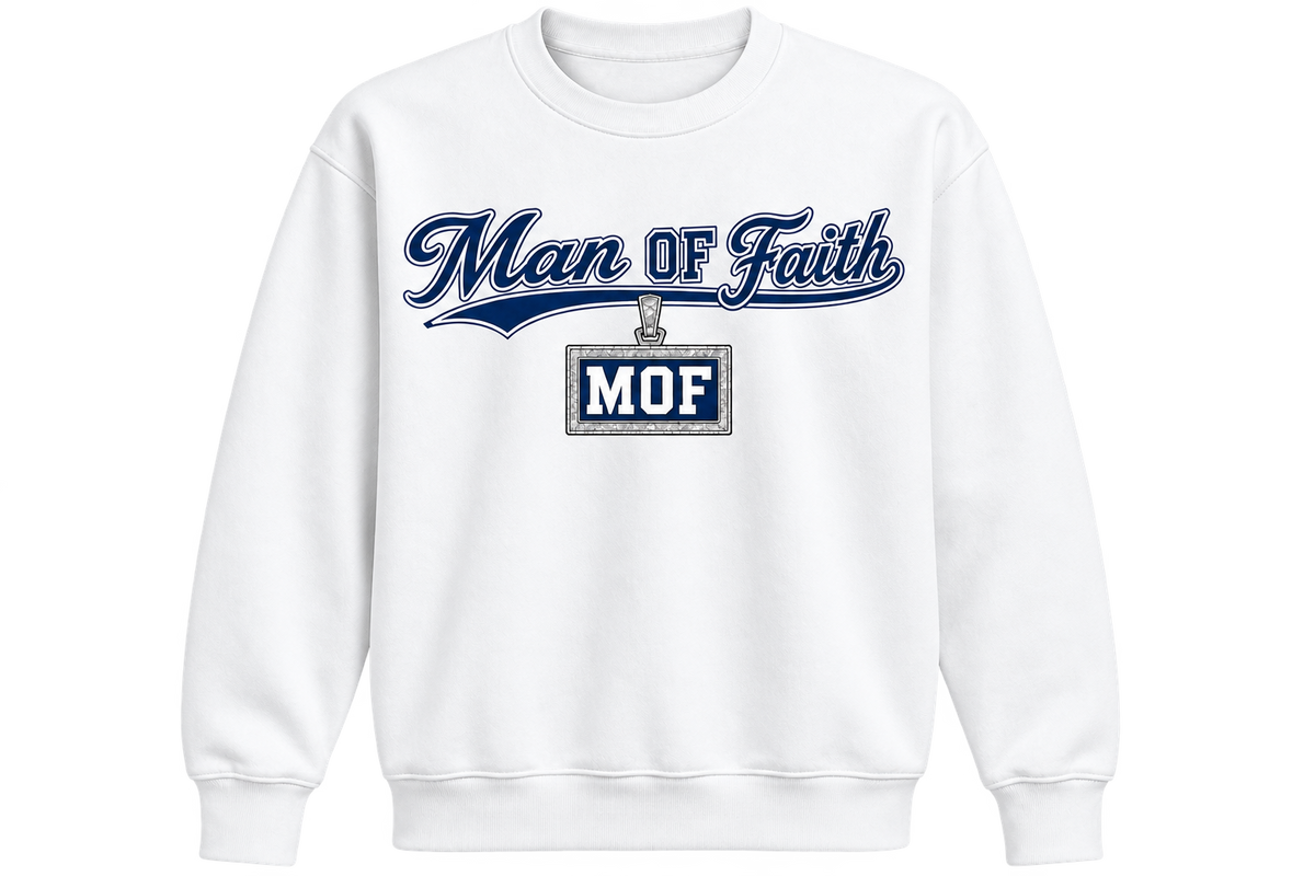 Man OF Faith Sweatshirt